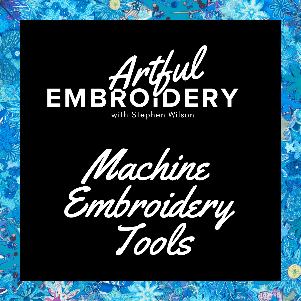 Machine Embroidery Tools