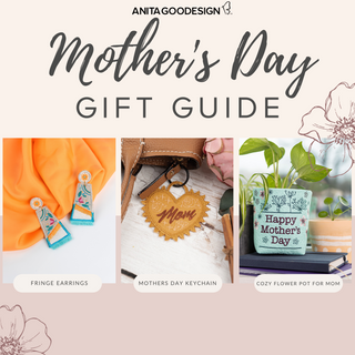 Mother's Day Gift Guide — Anita Goodesign