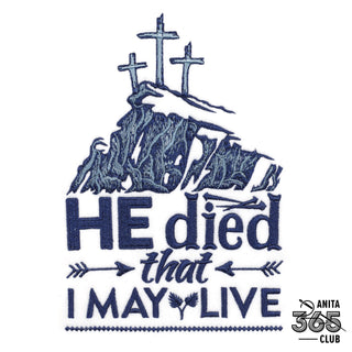 He Died That I May Live