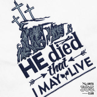 He Died That I May Live